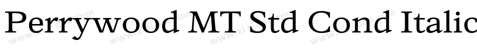 Perrywood MT Std Cond Italic字体转换